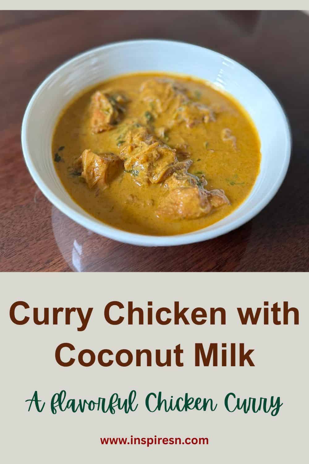 Curry Chicken with Coconut milk - InspiresN